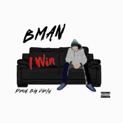 Bman- I Win