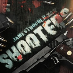 Jame$TooCold - Shooters (Prod. Fbeat/OniiMadeThis)