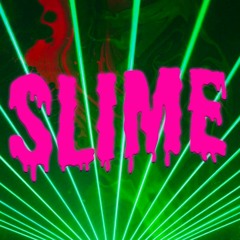 Danny Gonzalez - Slime