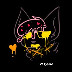 meow :(