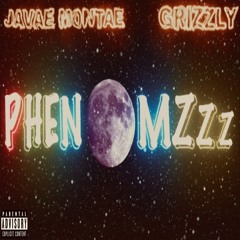 Phenomenal Ft. Grizzly