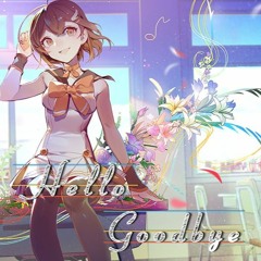 Yunomi - Hello, Goodbye for【MUTA-嫣汐】PV