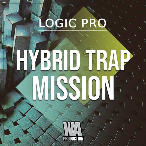 Hybrid Trap Mission | Logic Pro X Template (+ Samples, Stems & Serum Presets)