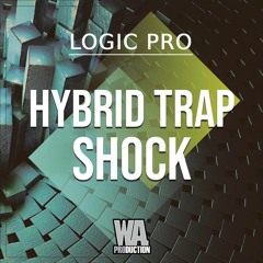 Hybrid Trap Shock | Logic Pro X Template (+ Samples, Stems & Serum Presets)