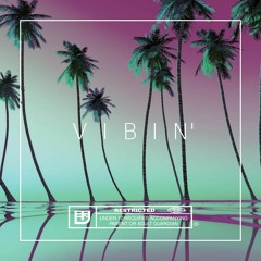 Vibin'