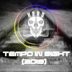 Hard Instruction - Tempo in Sight (2019 Edit)(FREE DOWNLOAD)