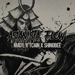 [PPCp3] Asianista Flow / Mad'L x TCain x Shinobee