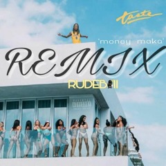 Money Maka(taste remix)