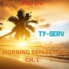 TY-Serv - MORNING REFLECTION Ch. 1