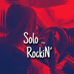 Solo Rockin (Prod By Kidkeva)