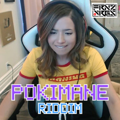 Pokimane Riddim (Original Mix)