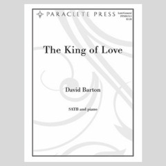 The King of Love (David Barton) SATB Voices & Piano