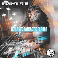 Radio 036:  Lealani's Fantastic Planet