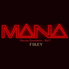 MANA House Sessions Vol 1