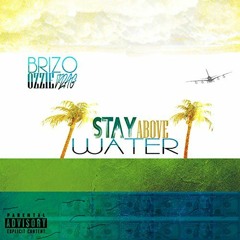 Eyes Closed (Prod. Maestros Music) "Stay Above Water"