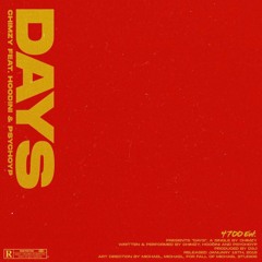 Days (feat. Hoodini & PsychoYP)
