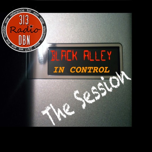 In Control Session for 313 DBN Radio - January 2019