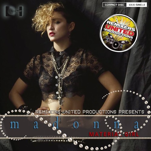 Material Girl Donny S Short On Cash Mix By Madonna Remixers United