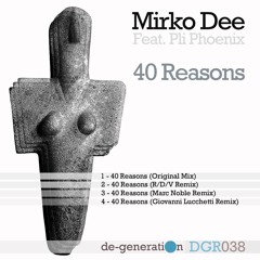 Mirko Dee (ft. Pli Phoenix) - 40 Reasons (Original Mix)