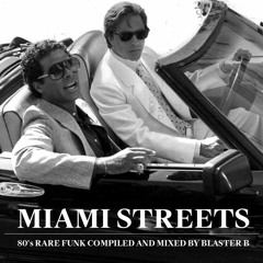 BLASTER B - MIAMI STREETS