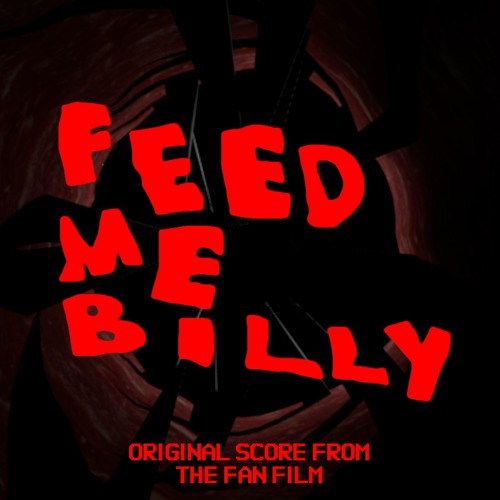 Feed Me Billy Theme