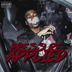 Daboii - Pressure Applied