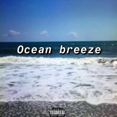 Ocean breeze (Prod. By Paul Fix)