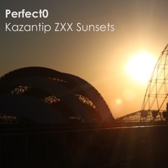 Sunduo (Perfect0) - Kazantip ZXX Sunsets Chillout Mix