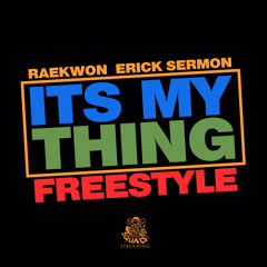 Erick Sermon, Raekwon - Its My Thing Freestyle