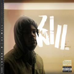 Zi Will (ft. Vada Azeem)