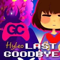 Undertale -Last Goodbye (Hyleo Happy Hardcore Remix)