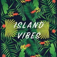 Island Vibes Mix