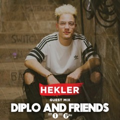 Hekler - Diplo and Friends Mix