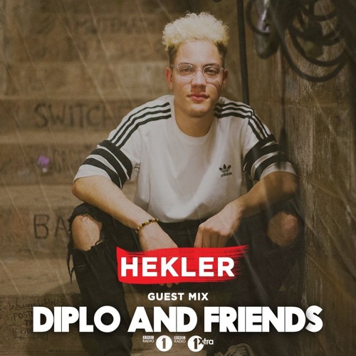 Hekler - Diplo and Friends Mix