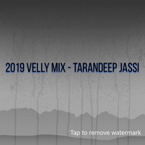 2019 Velly Mix - TSJ