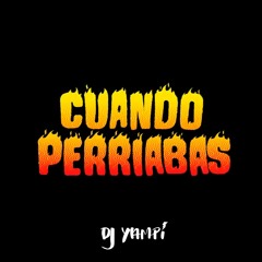DJ Yampi - Bad Bunny - Cuando Perriabas (Intro Coro 90 Bpm) 2019