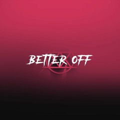 Better Off