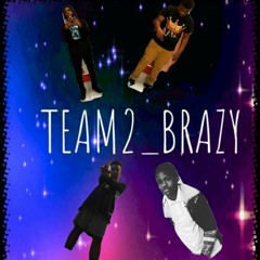 Team2Brazy Sharpbounce chypher🔥💯