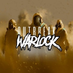 WARLOCK - OUTBREAK