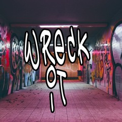 Wreck It