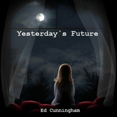 Yesterday`s Future