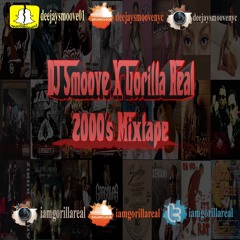 2000s Mixtape - Dj Smoove X Gorilla Real