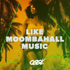 Like Moombahall Music