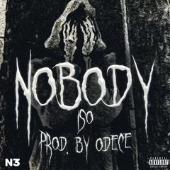 Nobody [Prod. Odece]