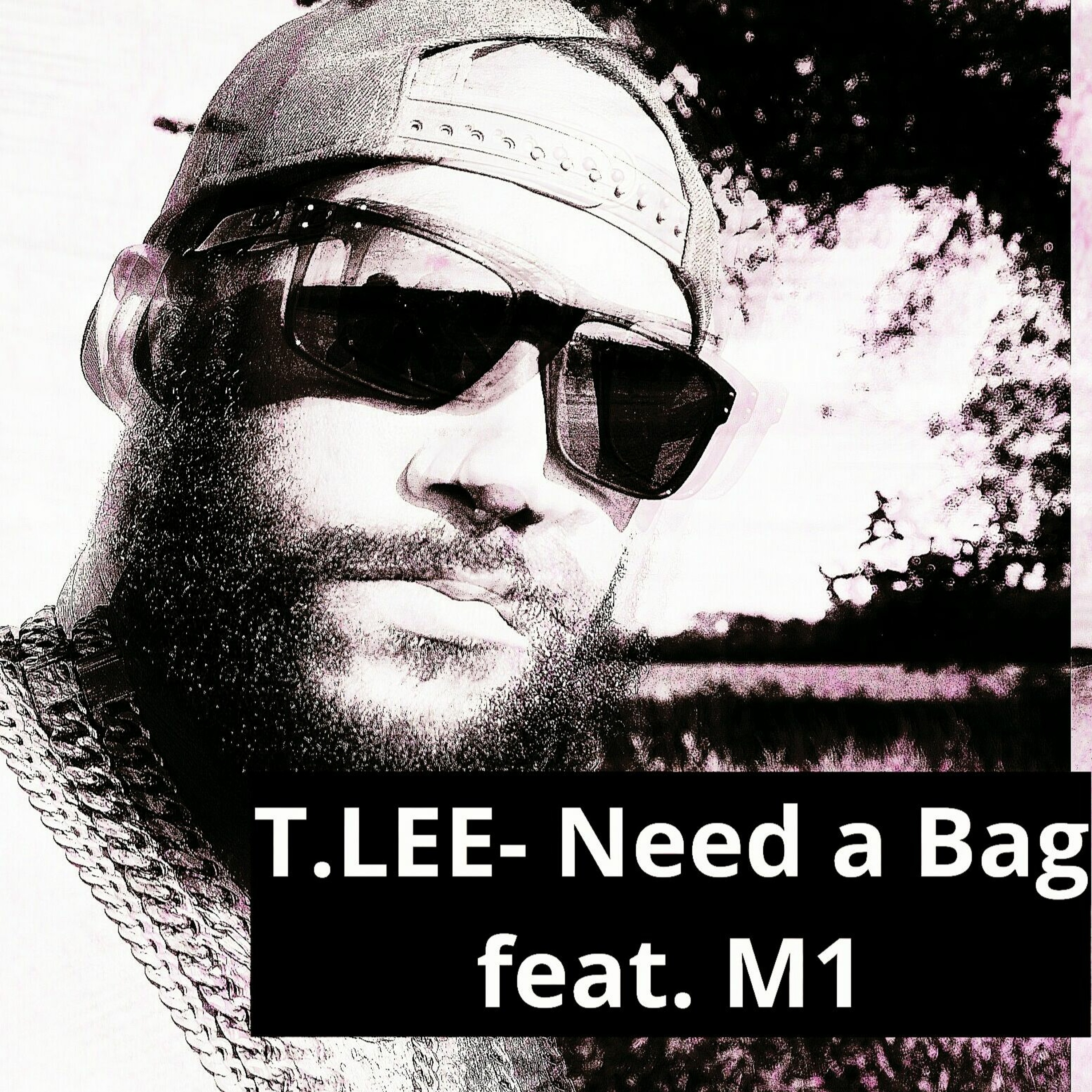 T.LEE-Need a Bag feat. M1 episode artwork