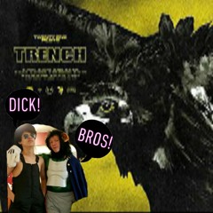 Dick Bros Ep 1: Trench by Twenty One Pilots