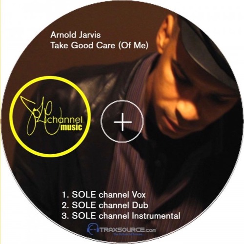 stream-take-good-care-of-me-original-by-arnold-jarvis-listen-online