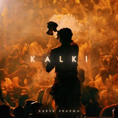 KALKI - Harsh Sharma