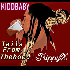 TrippyX ft Kiddbaby_MOODY