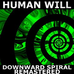 Downward Spiral (Remastered)